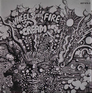 Wheels Of Fire 1968 [click for larger image]